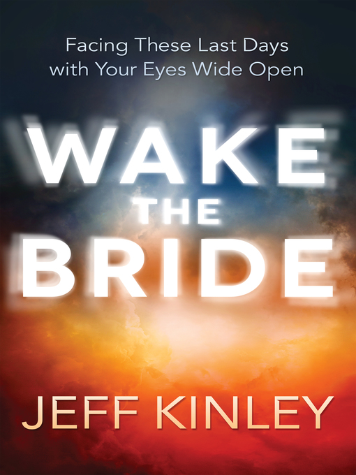 Title details for Wake the Bride by Jeff Kinley - Available